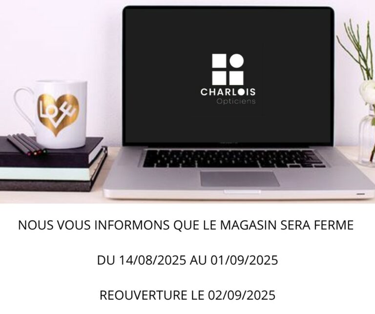 NOUS VOUS INFORMONS QUE LE MAGASIN SERA FERME DU 14082025 AU 01092025 INCLU REOUVERTURE LE 02092025